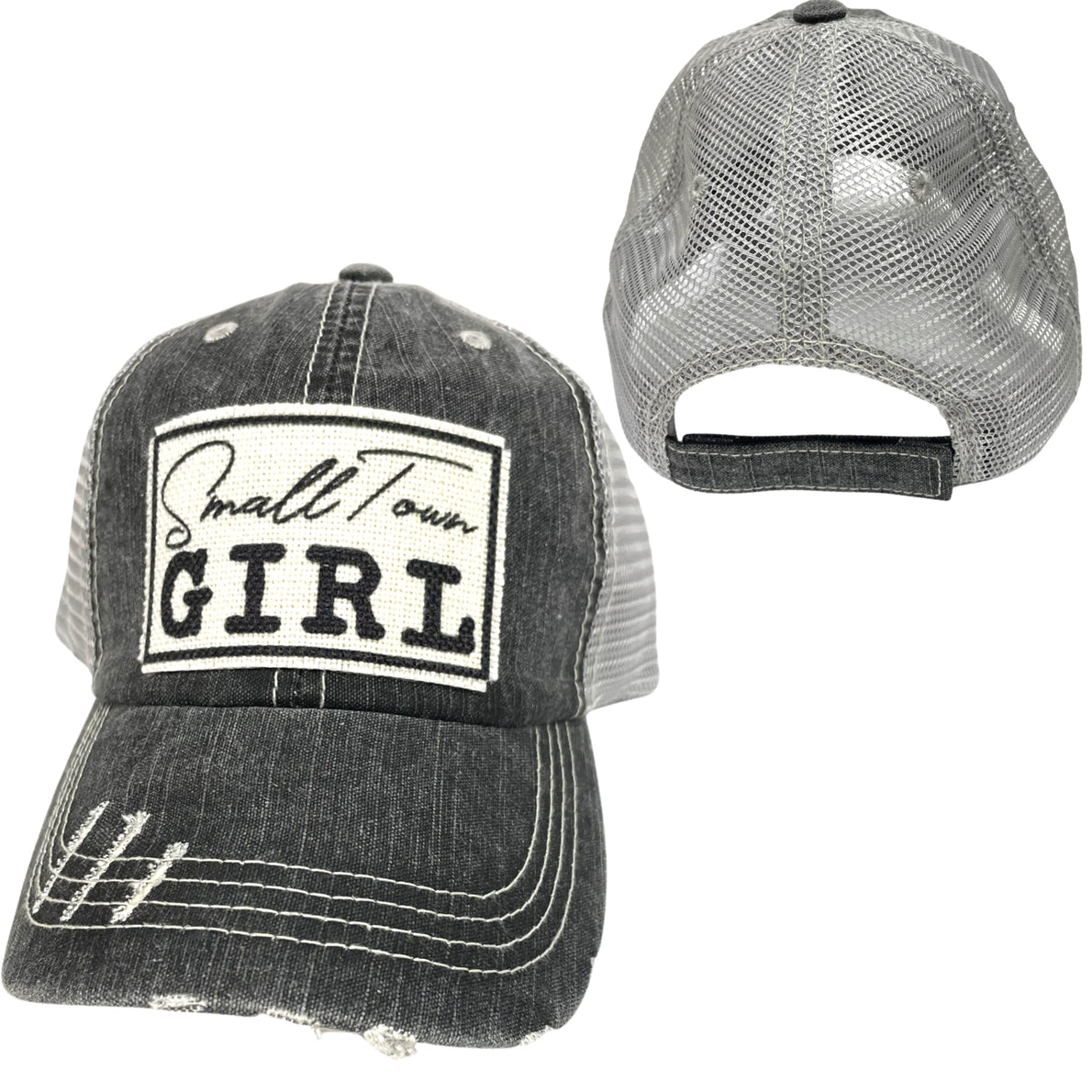 Small Town Girl Ball Cap - Woman's Hat  - Distressed